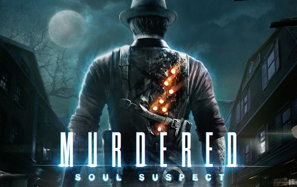 Murdered: Soul Suspect